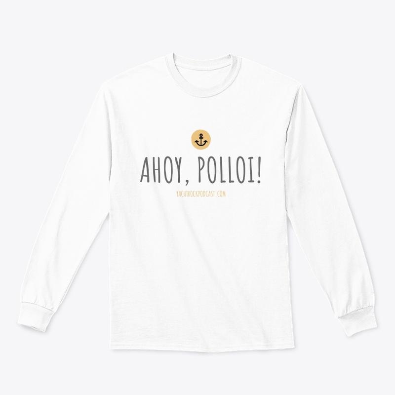 Ahoy Polloi Shirts and Hoodies